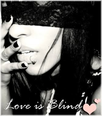 love is blind