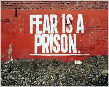 fear is a prison